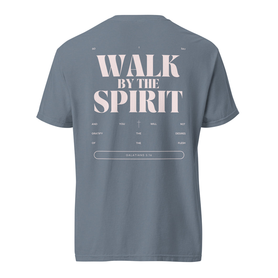 Walk By The Spirit T-Shirt