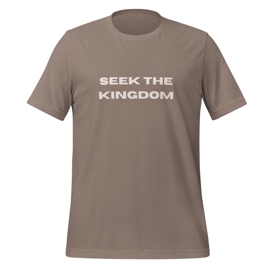 Seek the Kingdom Unisex T-Shirt